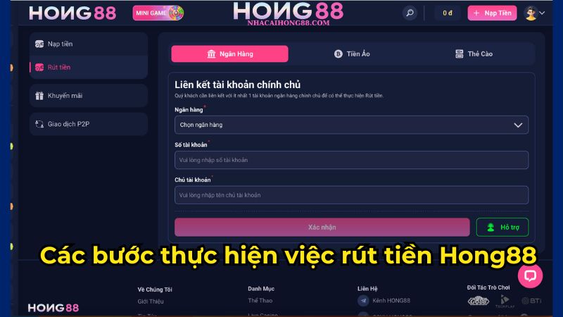 Các bước thực hiện việc rút tiền Hong88 Các bước thực hiện việc rút tiền Hong88
