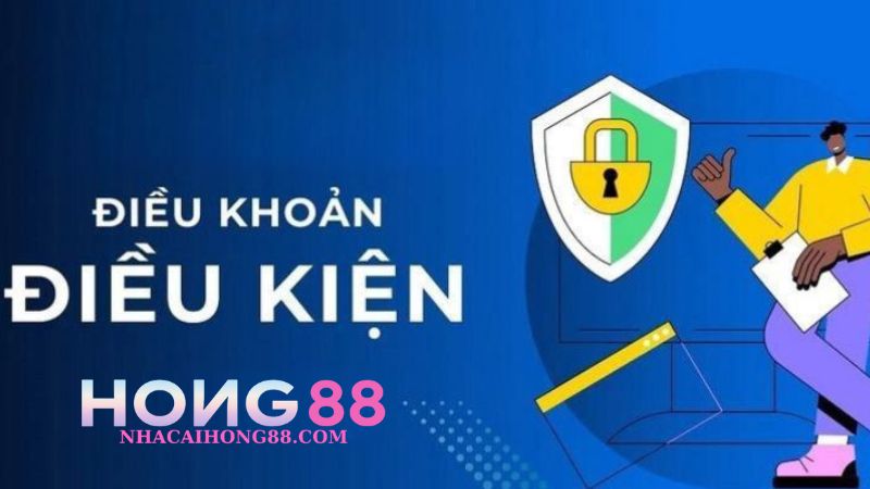 Tại sao phải quy định về Điều khoản và điều kiện Hong88 Tại sao phải quy định về Điều khoản và điều kiện Hong88