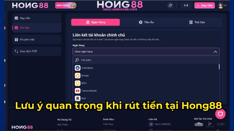 Lưu ý quan trọng khi rút tiền tại Hong88 Lưu ý quan trọng khi rút tiền tại Hong88